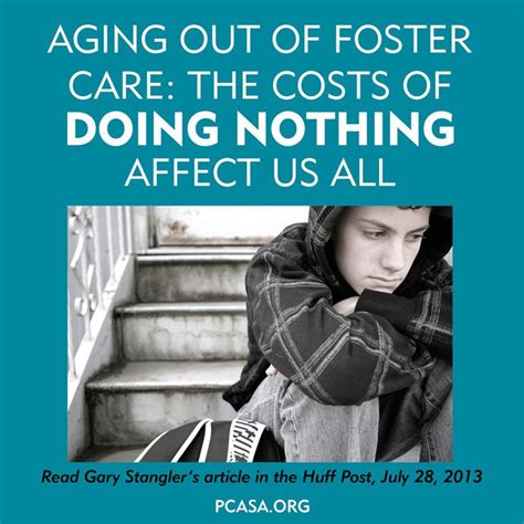 For Every Young Person Who Ages Out Of Foster Care Taxpayers And