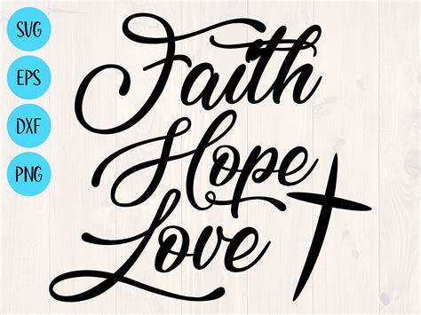 Faith Hope Love Svg Png Eps Dxf Printable Wall Art For Cricut And
