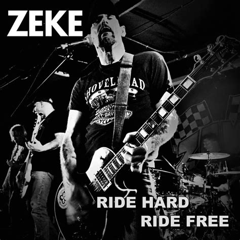 ride hard ride free zeke hound gawd records