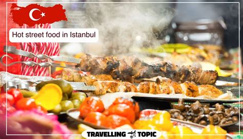 Famous And Best Street Food In Istanbul Price Names