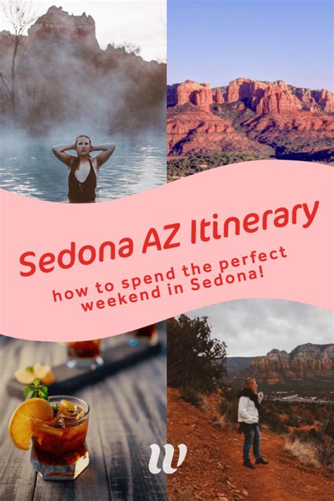 Sedona Itinerary How To Spend The Perfect Weekend In Sedona Arizona Vacation Arizona Travel