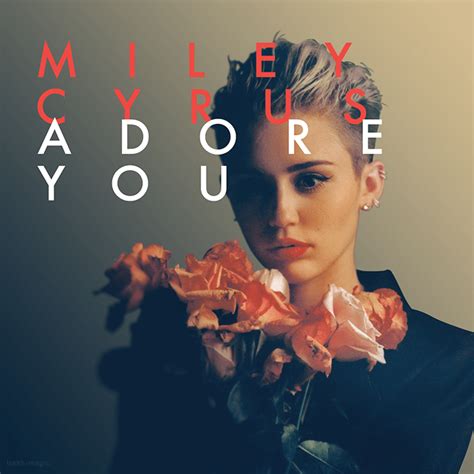 แปลเพลง Adore You ความหมายเพลง Adore You Miley Cyrus