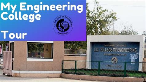 My Engineering College Tour L D College Of Engineering Ahmedabad