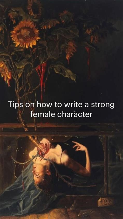Tips On How To Write A Strong Female Character Writing A Book