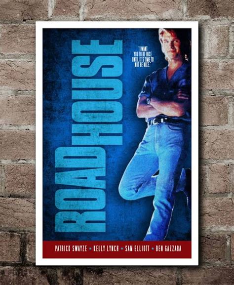Road House Be Nice Movie Quote Poster Etsy