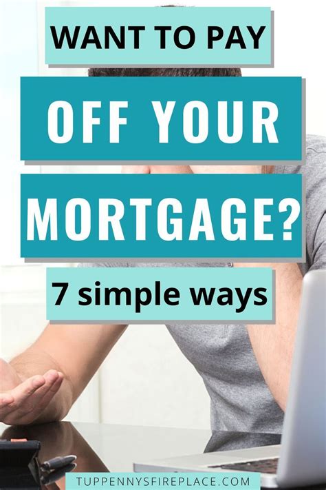 How To Pay Off Your Mortgage Early With 7 Simple Tips Great Tips On