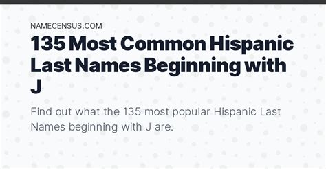 135 Most Common Hispanic Last Names Beginning With J