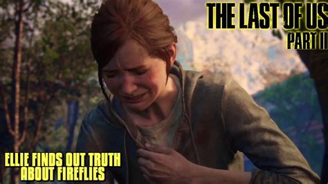 Joel Tells Ellie The Truth About The Firefliesvaccine In The Last Of