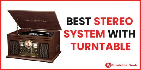 Best Stereo System With Turntable To Buy In 2022 Turntable Geek