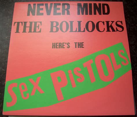 sex pistols never mind the bollocks here s the sex pistols 1977 vinyl discogs