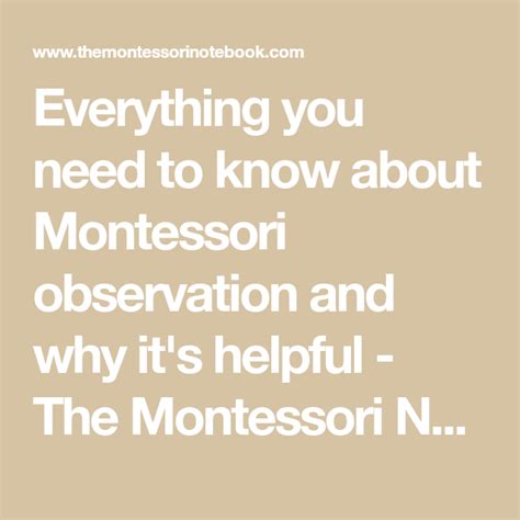 Everything You Need To Know About Montessori Observation And Why Its