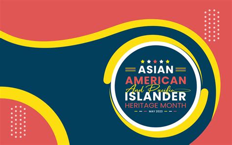 Asian American And Pacific Islander Heritage Month Background Or Banner