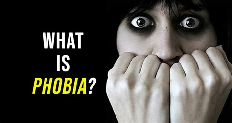 Types Of Phobias Signs Symptoms And Their Treatments