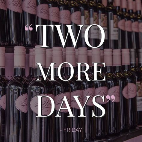 Just Two More Days Till Friday 🍷 Winewednesday Friyay Austintexas