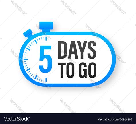 5 Days To Go Countdown Timer Clock Icon Time Icon Vector Image