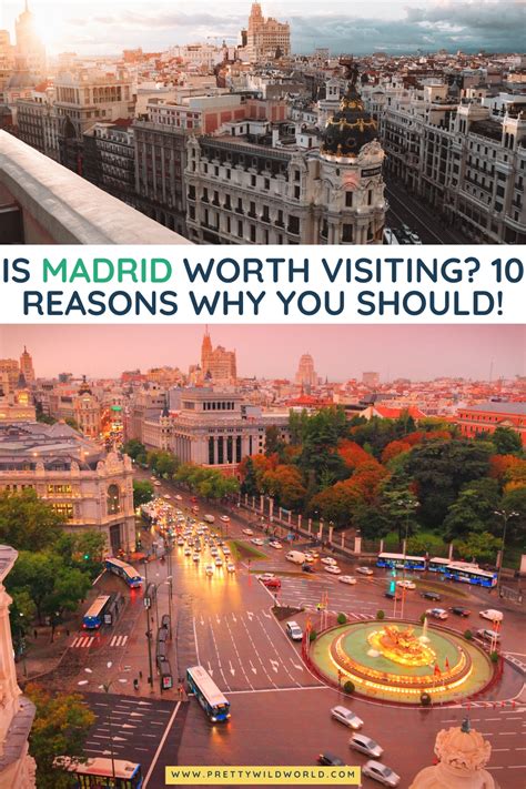 Is Madrid Worth Visiting? 10 Reasons Why You Should! - 2024
