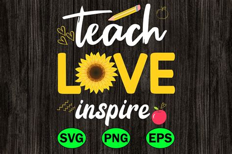 Teach Love Inspire Svg Sunflower Teach Love Svg You Are The Etsy
