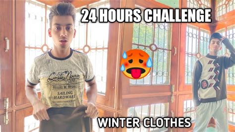 I Wore Winter Clothes In Summer 24 Hours Challenge Manan Sanwal Youtube