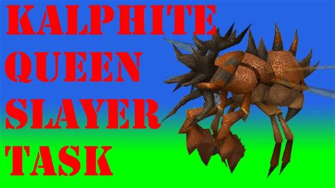 Unlike the other slayer masters, she will assign you a task, but you'll also. Kalphite Queen Slayer Task - KQ Head - 50K Slayer XP/Hr - YouTube