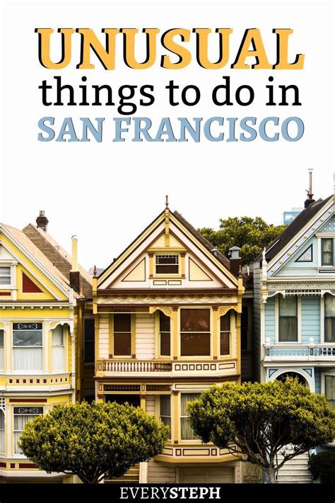 6 unusual things to do in san francisco off the beaten path san francisco travel travel usa