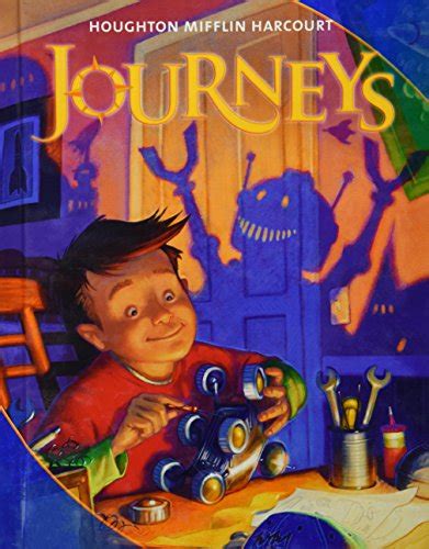 Journeys Grade 4 Student Edition James Baumann Et Al 9780547251561