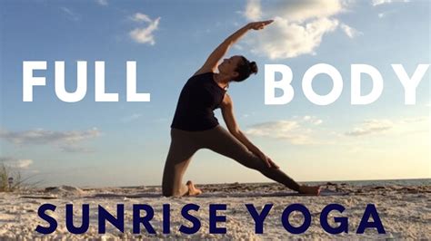 Full Body Sunrise Yoga 14 Minutes All Levels Youtube