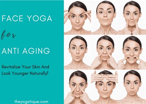 Face Yoga For Anti Aging Revitalize Your Skin And Look Younger Naturally