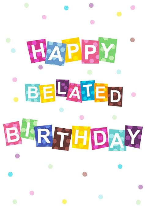 Free Happy Belated Birthday Images Download Free Happy Belated