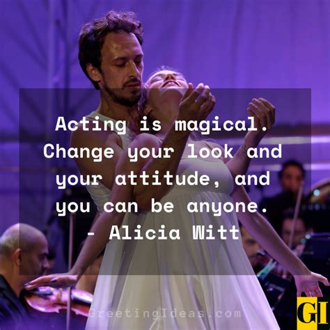 Best And Inspirational Acting Quotes And Sayings
