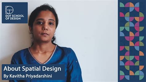 Kavitha Priyadarshini About Spatial Design Dot School Of Design