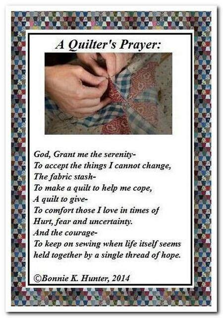 Quilters Prayer From Bonnie Hunter Quilting Quotes Quilters Quotes