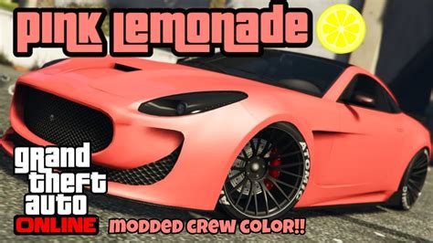 Pink Lemonade Modded Crew Color Hex Code Gta Online Youtube