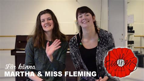 Lär Känna Martha And Miss Fleming Heathers The Musical Kulturama