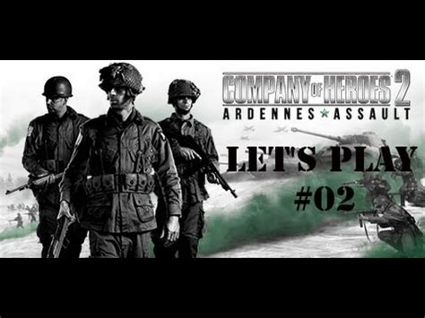 Ardennes assault is a harrowing new chapter in the critically acclaimed. Company of Heroes 2 - Ardennes Assault Walkthrough Part 2 PC Max Settings - Elsenborn Ridge ...