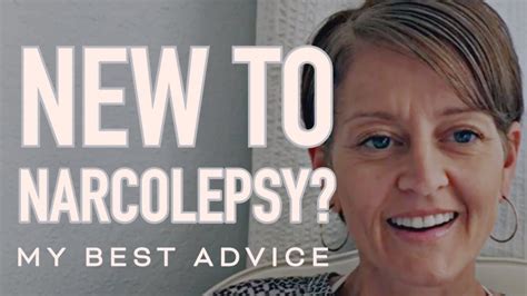 New To Narcolepsy My 3 Best Pieces Of Advice Youtube