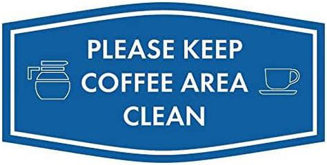 Fancy Please Keep Coffee Area Clean Sign Blue Large