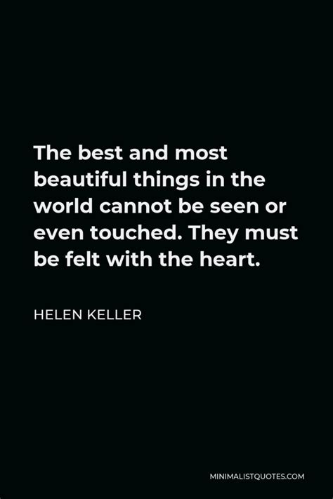 Helen Keller Quote The Best And Most Beautiful Things In The World