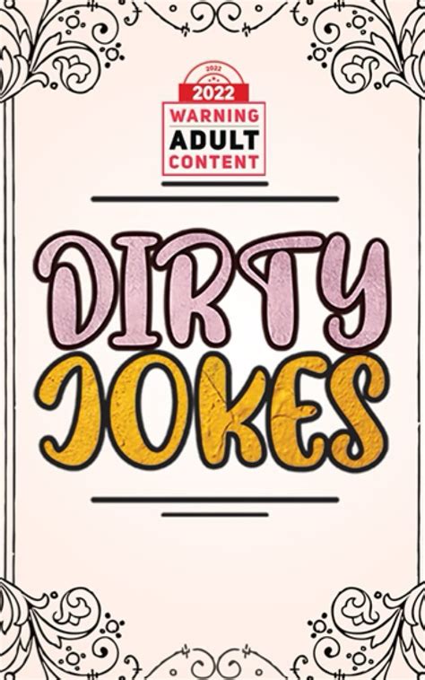 Buy 365 Dirty Jokes For Adults 2022 Nasty Funny Silly Humor Puns