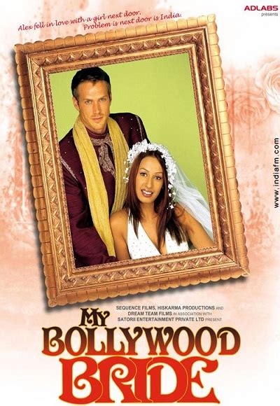 I just love the energy in this place (india). any plans of entering bollywood? My Bollywood Bride (2006) Full Movie Watch Online Free ...