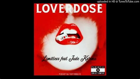 limitless loverdose feat jude karma youtube