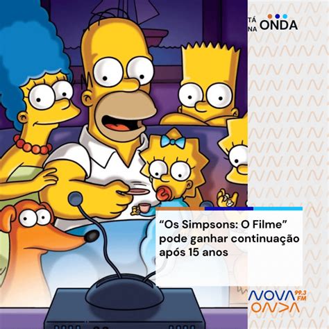 “os Simpsons O Filme” Pode Ganhar Continuação Após 15 Anos Rádio