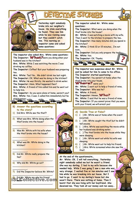 Each of the ten players/suspects use questions, answers and clues supplied within their booklets to help identify the killer involved in tweedledee's murder. Detective Stories worksheet - Free ESL printable ...