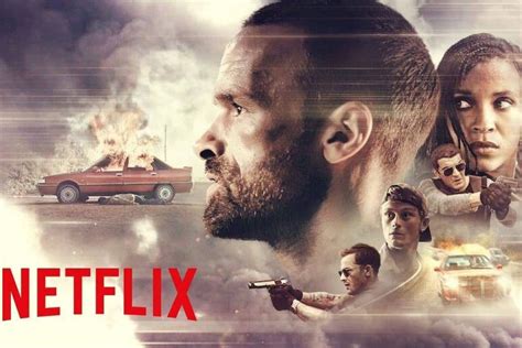 Netflix: 5 nuevas películas de acción para los amantes de la adrenalina ...