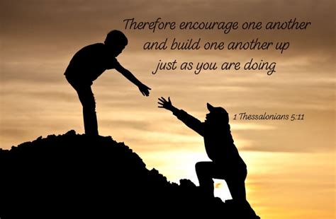 Therefore Encourage One Another And Build One Another Up Just As You Are Doing Devotional