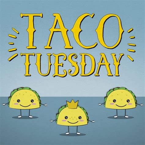 Taco Tuesday Tuesday Myniceprofile