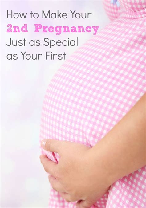 How To Make Your Second Pregnancy Just As Special As Your First Pick