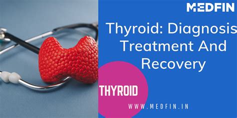 Thyroid Diagnosis Treatment And Recovery Explained