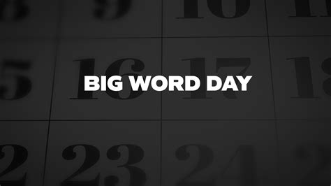 Big Word Day List Of National Days