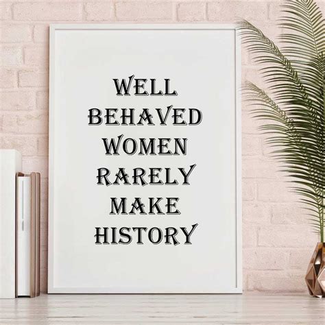 Well Behaved Women Printable Eleanor Roosevelt Quote Print Etsy