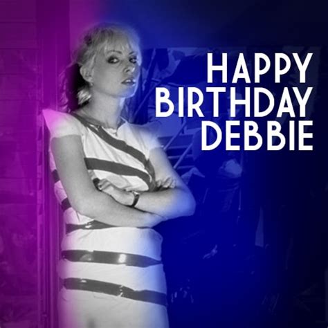 Birthday Debbie Harry